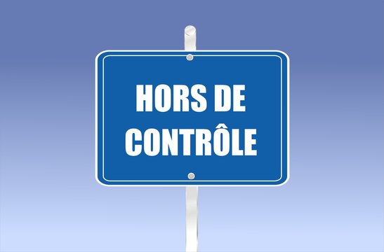 panneau hors de contr&ocirc;le