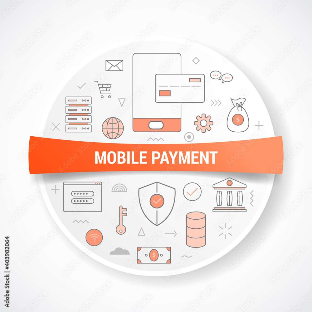 Poster mobile payment with icon concept with round or circle shape