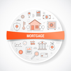 mortgage or mortgages with icon concept with round or circle shape