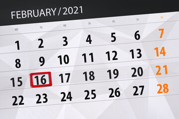 Calendar planner for the month february 2021, deadline day, 16, tuesday