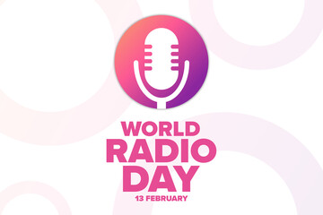World Radio Day. 13 February. Holiday concept. Template for background, banner, card, poster with text inscription. Vector EPS10 illustration.