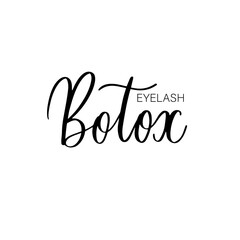 Eyelash Botox - hand drawn calligraphy inscription.