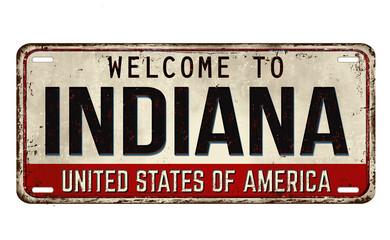 Welcome to Indiana vintage rusty metal plate