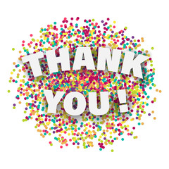 White thank you sign on confetti background. Illustration of a holiday.