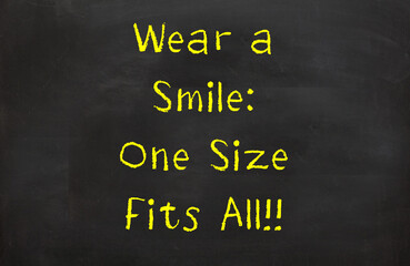 Wear a Smile One Size Fits All