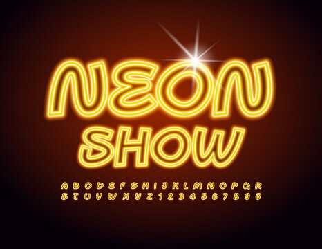 Vector event flyer Neon Show. Yellow Led Font. Illuminated Light Alphabet Letters and Numbers set