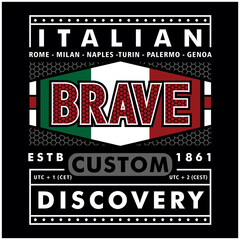 italian brave, vector typography illustration design for print
