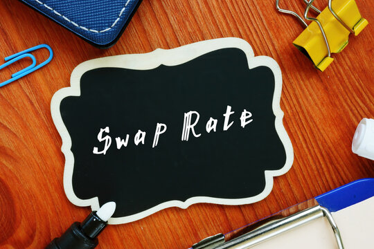 Business concept meaning Swap Rate with phrase on the page.