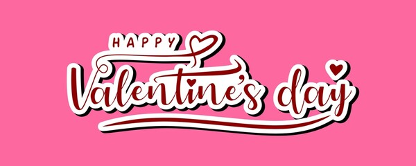 Happy Valentine's Day typography, as a Valentine's Day banner, poster or template, vector writing.