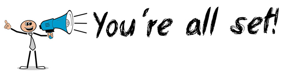 You´re all set! 