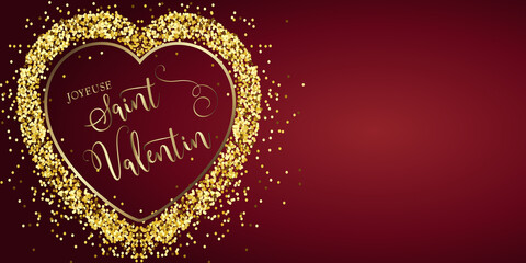 carte ou bandeau sur une joyeuse saint valentin en or dans un coeur couleur bordeaux  et or  sur un fond bordeaux avec des paillettes couleur or