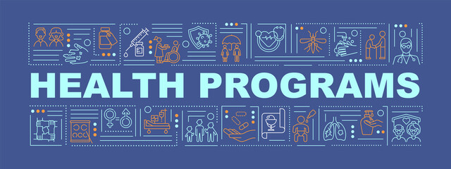Health programs word concepts banner. Illness control, epidemic prevention. Infographics with linear icons on blue background. Isolated typography. Vector outline RGB color illustration