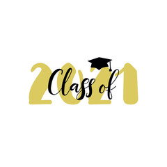 Class of 2021. Lettering. Ink illustration. t-shirt design.