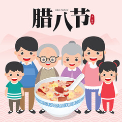 Happy Family reunion with festival food. A bowl of laba Rice Porridge. Also as known as Eight Treasure Congee. (Translation: Laba Festival) - obrazy, fototapety, plakaty