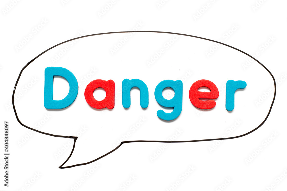 Sticker Alphabet letter with word danger in black line hand drawing as bubble speech on white board background