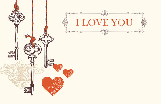 Romantic Valentine card with words I Love you in vintage style. Vector greeting card or postcard on the theme of declaration of love with place for text, hand-drawn keys, keyhole and red hearts