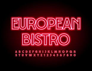 Vector modern logo European Bistro. Light bright Font. Red Neon Alphabet Letters and Numbers set