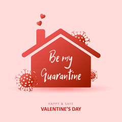 Valentines day 2021. Be my quarantine. Coronavirus and holidays. Social media sticker of self-isolation. Distancing measures to prevent virus spread. Vector icon covid19 for apps, banners or postcards