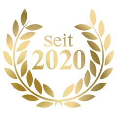 Seit Jahr 2020 Goldlorbeerkranz mit deutschem Text Vektor auf weißem Hintergrund
