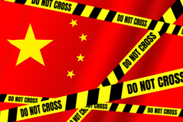 The flag of China behind protective yellow and black ribbons with the inscription DO NOT CROSS. The concept of foreign policy, inter-state conflict.