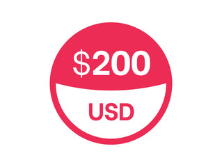 200 dollars sign. $200 USD Badge on white background