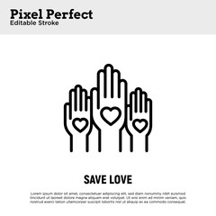 Rising hands with hearts on palms. Rating, voting, charity, satisfaction. Pixel perfect, editable stroke. Thin line icon. Vector illustration.
