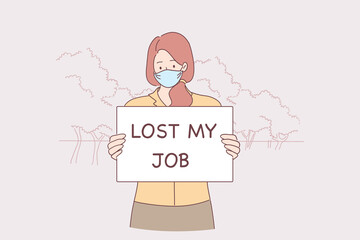Losing job during pandemic times concept. Young unhappy woman in protective face mask standing and holding lost my job sign un hands due to COVID-19 virus pandemic vector illustration 