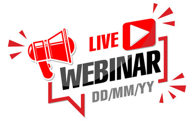 Live webinar announcement. Megaphone over the frame of the monitor screen, date of the event. Illustration, vector on transparent background