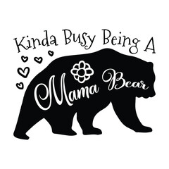 Funny Quote Mama Bear text and illustration