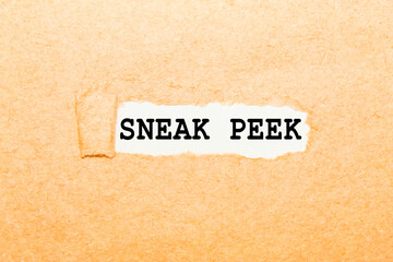 text SNEAK PEEK on a torn piece of paper, business concept