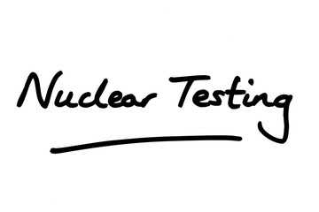 Nuclear Testing