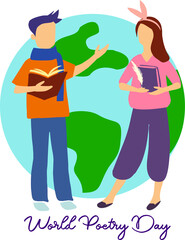 World Poetry Day . A man with a book. Poetry . Illustration of a girl with a book. a man with a book . A guy and a girl read poetry . Planet Earth. Illustration vector