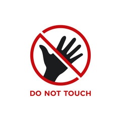 Do not touch sign vector illustration