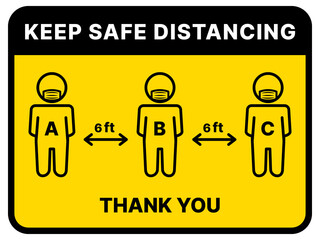 Keep safe distancing sing. Prevention information related to coronavirus (covid-19). Vector illustration to avoid flu virus