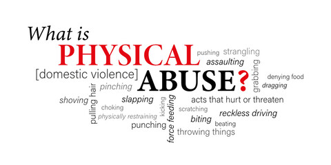 WHAT IS PHYSICAL ABUSE? [DOMESTIC VIOLENCE] red and black vector word cloud