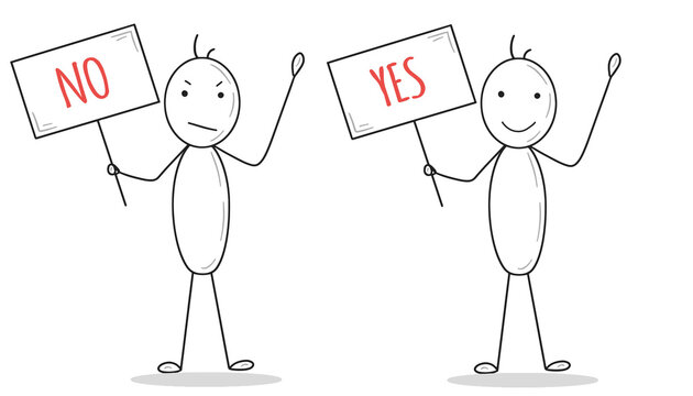 Elections choise yes no. Stick people with poster: happy person with red yes, and sad arguing person with no. Reject or accept position. Simple stickman drawing with grey. red and black colors.
