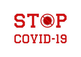 Sign caution STOP COVID-19 coronavirus