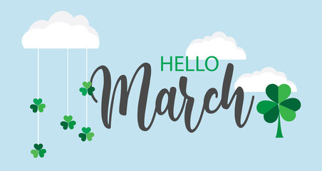 Hello March vector background. Cute lettering banner with clouds and clovers illustration. - obrazy, fototapety, plakaty