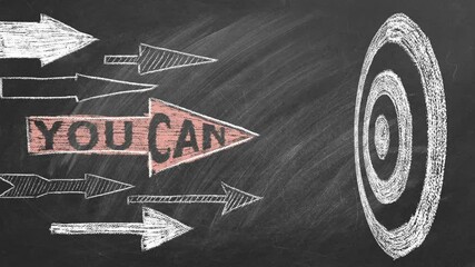You Can. Many different arrows and target. Business motivational inspirational quotes. Illustration hand drawn in chalk on blackboard. Concept of ability, motivation, possibility. Seamless loop video