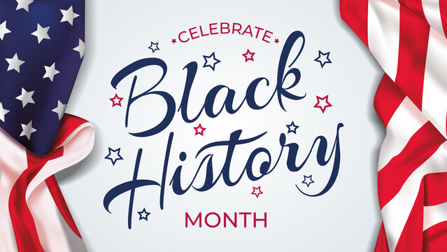 Black History Month Lettering USA Background Vector Illustration. Black History Month Celebration Banner With USA Flag And Text - United States Of America