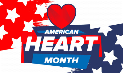 American Heart Month in United States. Celebrate annual in February. Nationwide problem of heart and blood vessel diseases. Medical healthcare concept. Support and protection campaign. Vector poster