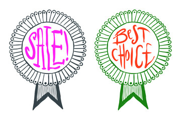 Hand drawn illustration of rosettes with sale and best choice texts