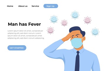 A man has fever and shows symptoms of coronavirus infection. Landing page template. Easy to edit and customize. Vector illustration