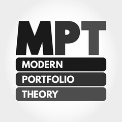 MPT - Modern Portfolio Theory acronym, business concept background