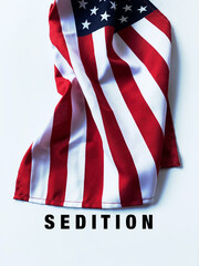 American flag with sedition word