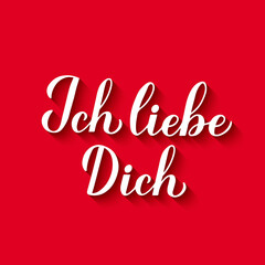 Ich liebe Dich calligraphy hand lettering in red background. I Love You in German. Valentines day typography poster. Vector template for banner, greeting card, t-shirt, logo design, flyer, etc