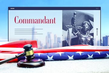 Commandant. Judge gavel and america flag in front of New York Skyline. Web Browser interface with text and lady justice.