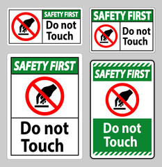Safety First Do Not Touch Symbol Sign Isolate On White Background