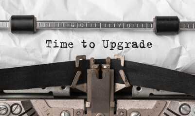 Text Time to upgrade typed on retro typewriter