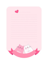 A love letter rectangle shape template. Lovely cute wish list with cats and hearts. Cartoon Kitten Character. Vector illustration. Perfect for greeting card, invitation, note paper with empty space.